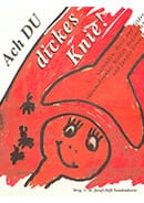 Buchtitel Ach du dickes Knie!: Gedanken, Texte und Bilder rheumakranker Kinder und junger Erwachsener 