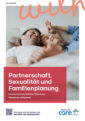 Titelbild der Broschüre Partnerschaft, Sexualität und Familienplanung mit chronisch-entzündlicher Erkrankung
